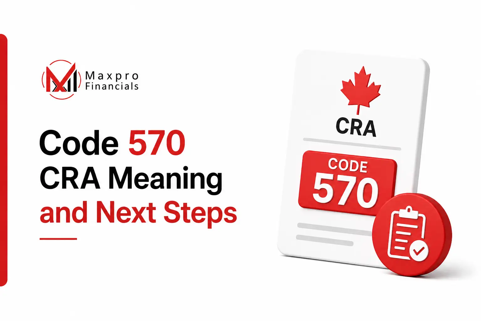 Code 570 CRA Meaning and Next Steps