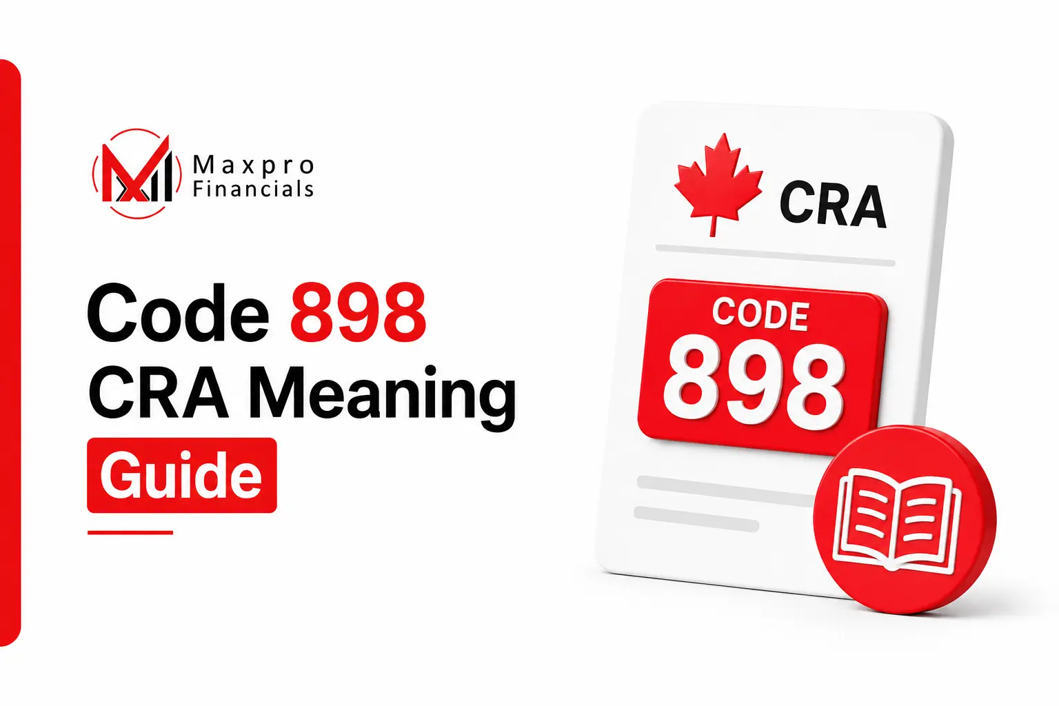 Code 898 CRA Meaning Guide