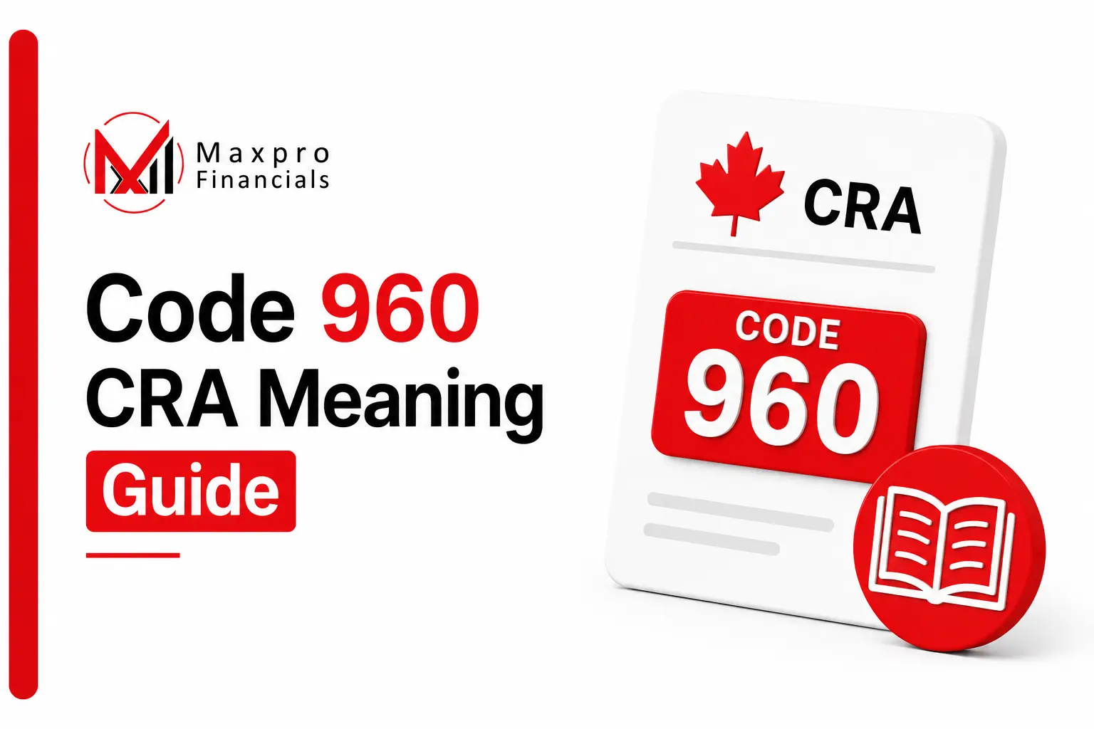 Code 960 CRA Meaning Guide