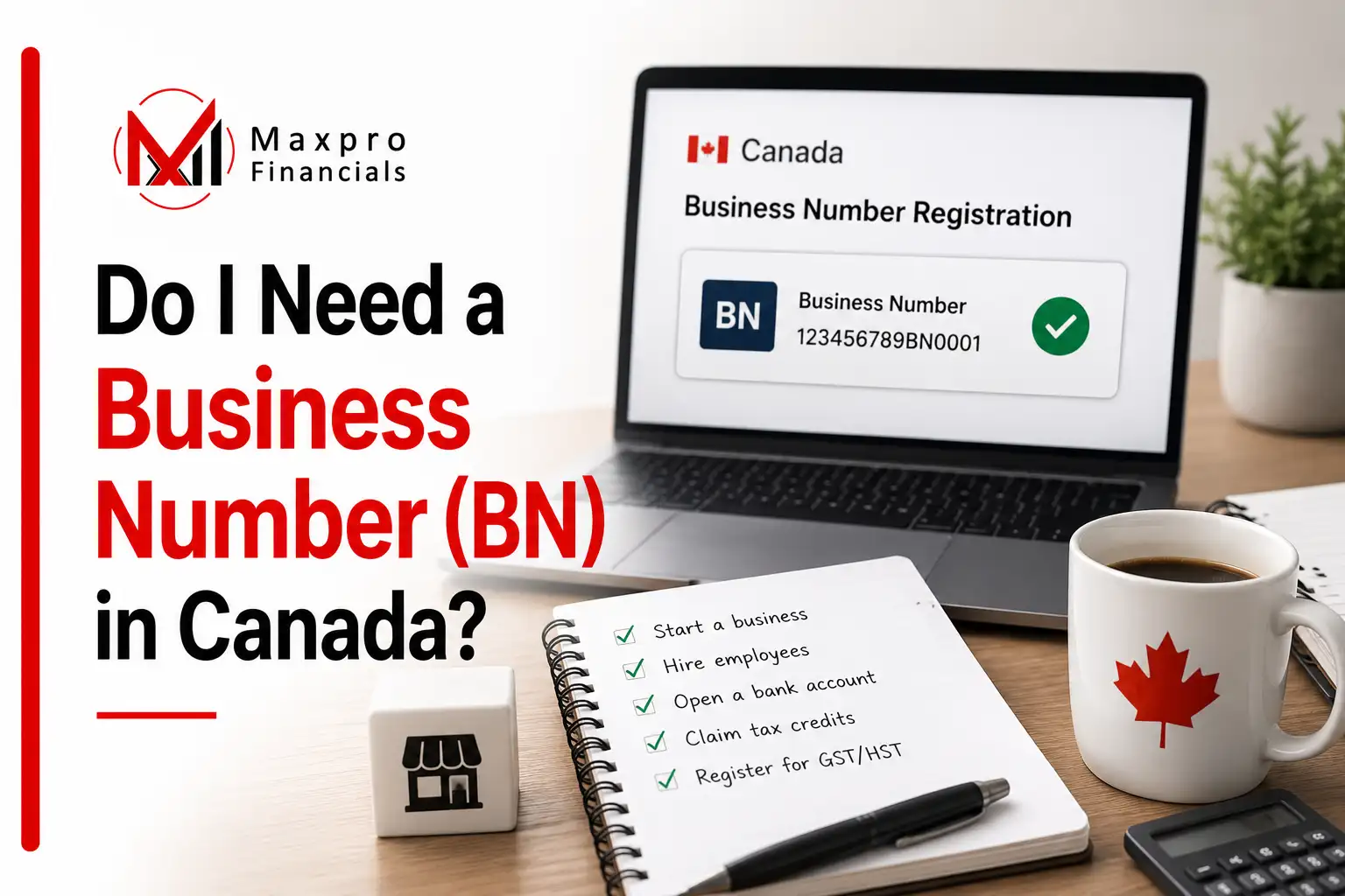 Do I Need a Business Number (BN) in Canada