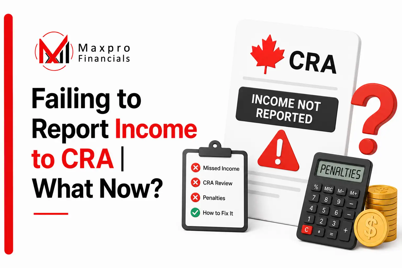 Failing to Report Income to CRA What Now