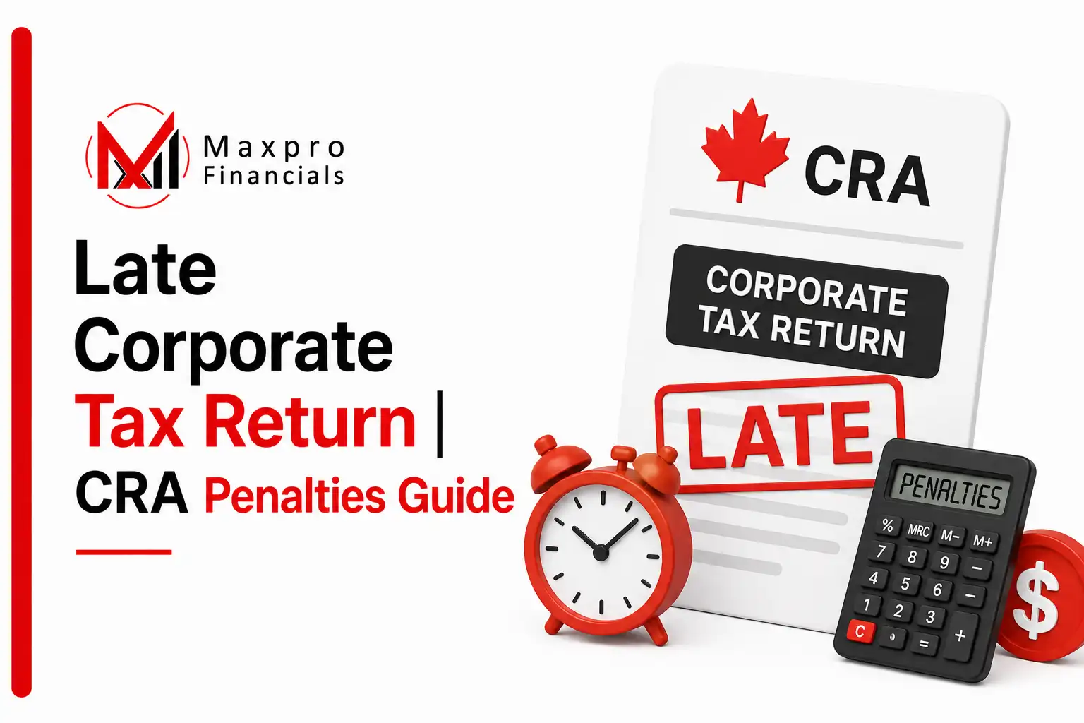 Late Corporate Tax Return CRA Penalties Guide