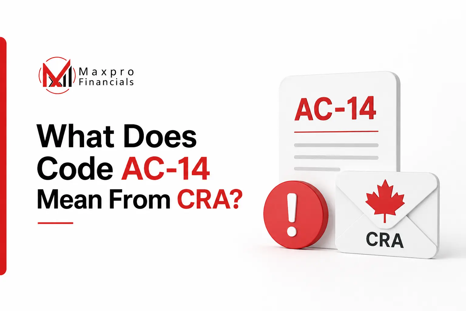 What Does Code AC-14 Mean From CRA? 