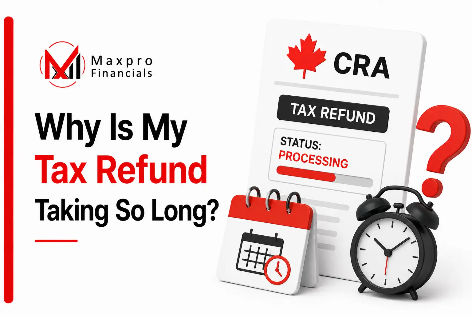 Why Is My Tax Refund Taking So Long